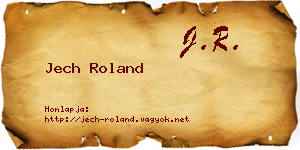 Jech Roland névjegykártya